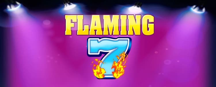 Flaming 7’s